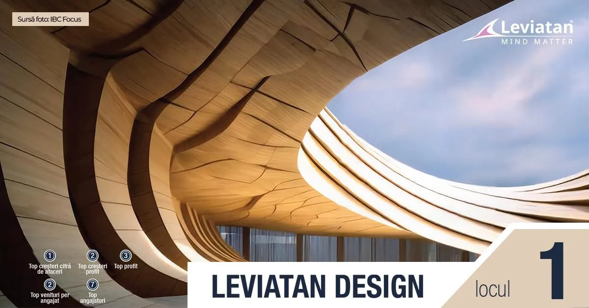 Leviatan Design, liderul pieței de arhitectură din România pentru al doilea an consecutiv